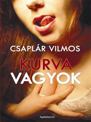 cover image of Kurva vagyok